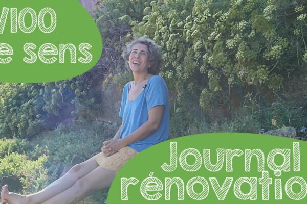 #8 Le sens - comment j'ai trouvé ma maison