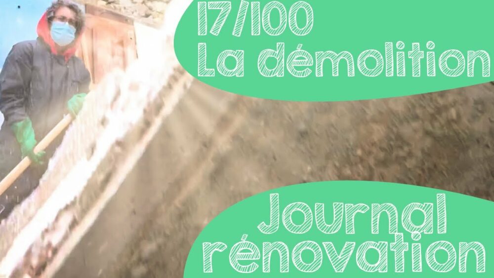 #17 Détente démolition : destruction du mur de la cuisine