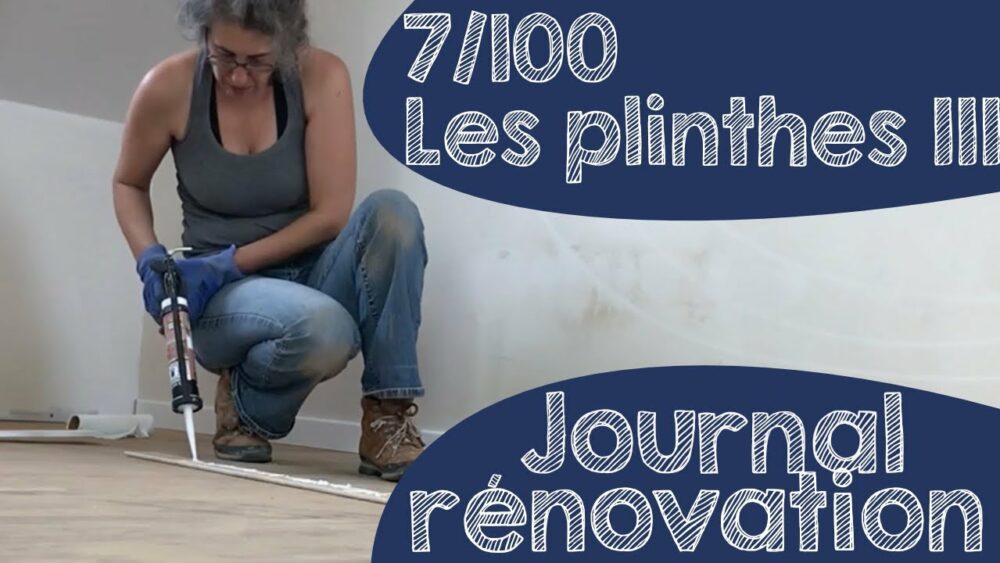 #7 Les plinthes - coupe à la scie à onglet, colle au pistolet (3ème partie)