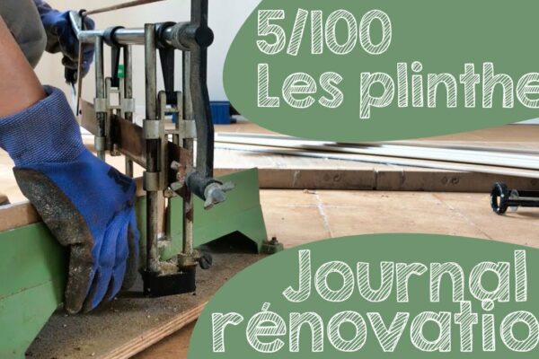 #5 Les plinthes - quelle méthode pour les poser ? (première partie)