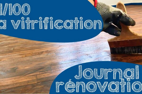 #19 La teinte et vitrification du parquet